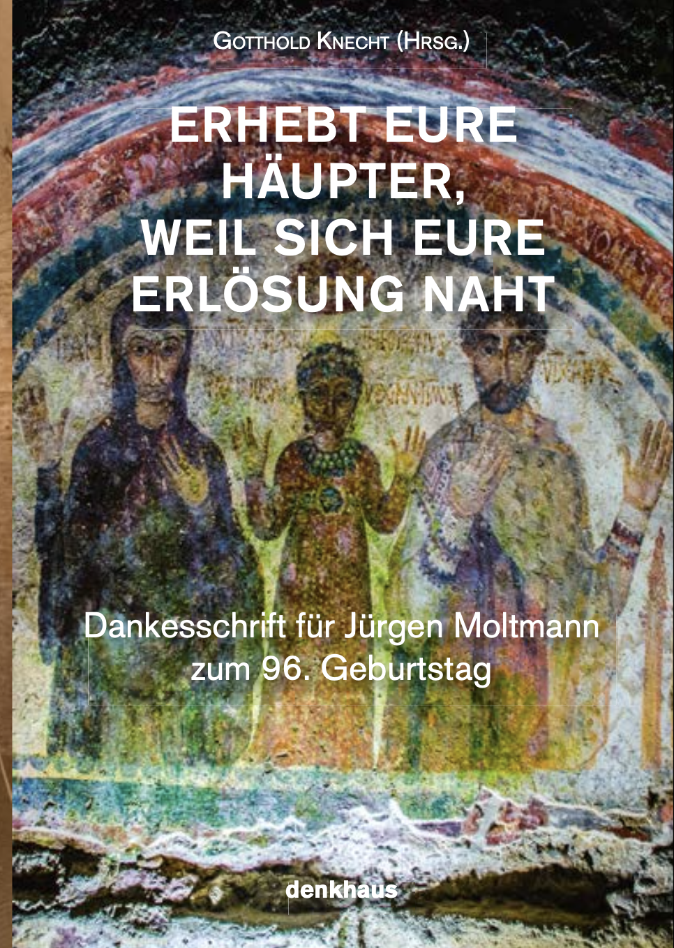 Erhebt eure Häupter, weil sich eure Erlösung naht